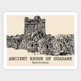 Ancient Ksour of Ouadane - Mauritania Magnet